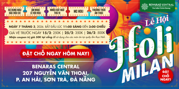 ĐÀ NẴNG | Lễ hội Sắc Màu & Văn Hóa Ấn Độ - HOLI MILAN 2026