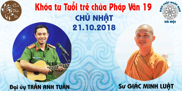 KHÓA TU TUỔI TRẺ CHÙA PHÁP VÂN - KỲ 19