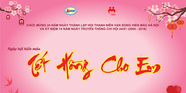 Ngày hội hiến máu "Tết hồng cho em 2018"