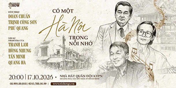 Đêm Nhạc Đoàn Chuẩn -  Trịnh Công Sơn - Phú Quang: Có Một Hà Nội Trong Nỗi Nhớ | TP.HỒ CHÍ MINH