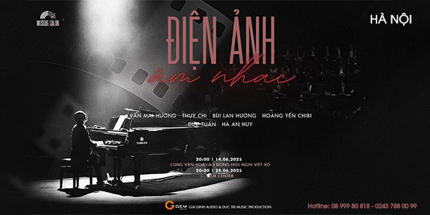 HÀ NỘI | Musique De Salon 16 - Mở Bán Vé Liveshow Âm Nhạc & Điện Ảnh Đẳng Cấp