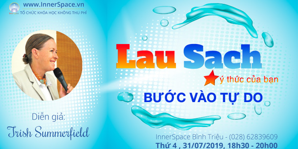 LAU SẠCH Ý THỨC CỦA BẠN - BƯỚC VÀO TỰ DO