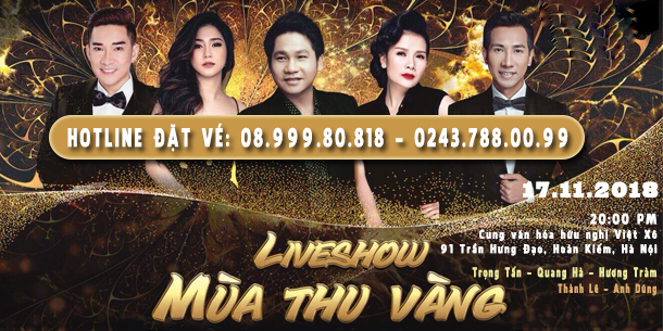 LIVESHOW MÙA THU VÀNG - Trọng Tấn - Quang Hà - Hương Tràm