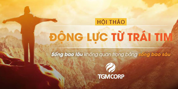 Hội thảo Động Lực Từ Trái Tim - KV89 tại Hà Nội