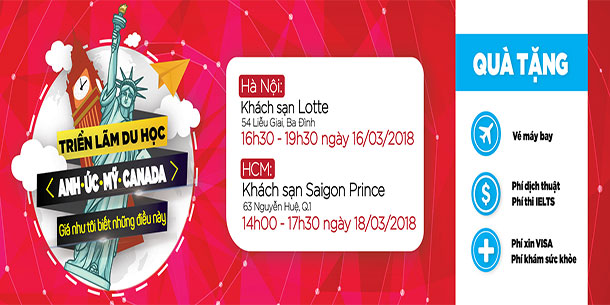 Triển Lãm Du Học Anh - Úc - Mỹ - Canada 2018