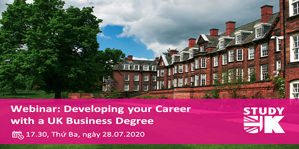 Webinar: Sẵn sàng cho tương lai - Phát triển sự nghiệp với bằng cấp Kinh Doanh tại Vương quốc Anh