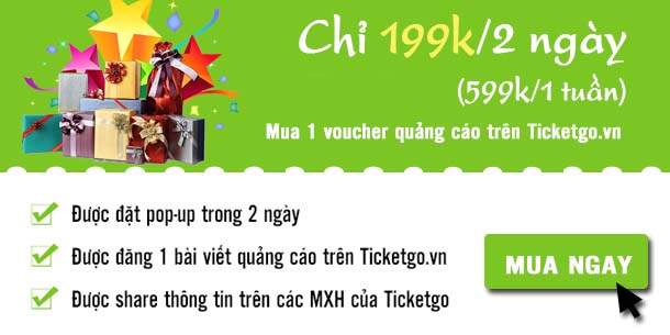 Voucher quảng cáo trên Ticketgo - Ưu đãi hấp dẫn chỉ 199k - Cơ hội tiếp cận đến hàng nghìn khách hàng