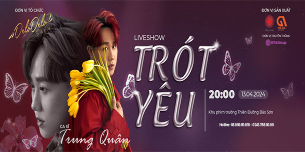 Liveshow  TRÓT YÊU - TRUNG QUÂN IDOL 13/04