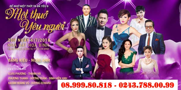 Liveshow Bằng Kiều 6: "Một Thuở Yêu Người"