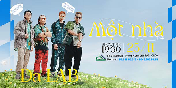 Liveshow MỘT NHÀ của DALAB tại Tuần Châu-Hạ Long