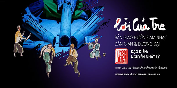 Show diễn: LỜI CỦA TRE