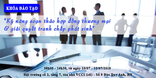 Chương trình đào tạo Kỹ năng soạn thảo hợp đồng thương mại & Giải quyết tranh chấp phát sinh