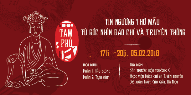 TAM PHỦ - TÍN NGƯỠNG THỜ MẪU TỪ GÓC NHÌN BÁO CHÍ VÀ TRUYỀN THÔNG 