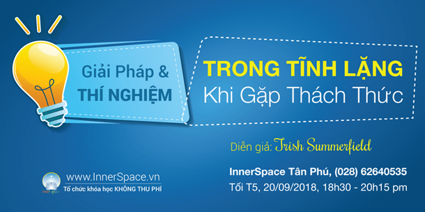 Khóa học - Giải pháp và thí nghiệm trong tĩnh lặng khi gặp thách thức