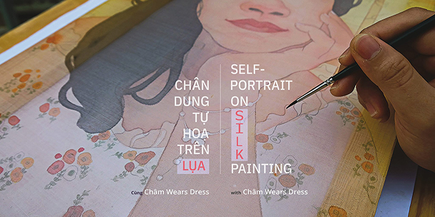 Workshop: Chân dung tự họa trên lụa