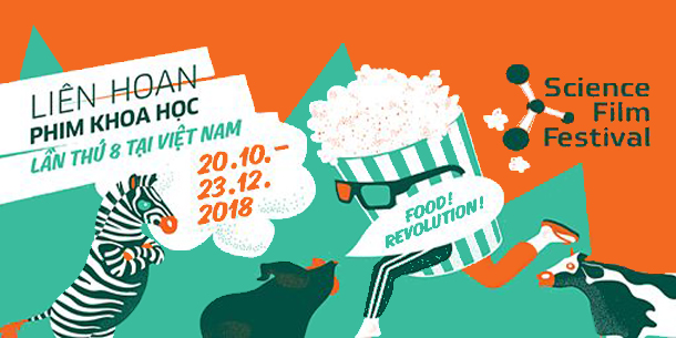 Liên Hoan Phim Khoa Học Quốc Tế 2018 - Cuộc Cách Mạng Thực Phẩm