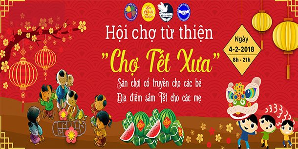 Hội chợ từ thiện “ Chợ tết xưa”
