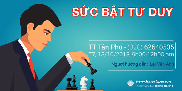 Khóa học SỨC BẬT TƯ DUY - Tìm ra ý nghĩa sống đích thực