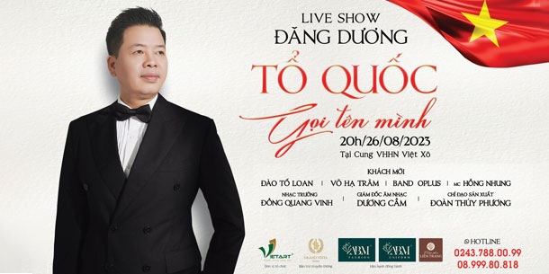 Live show Đăng Dương: Tổ Quốc gọi tên mình