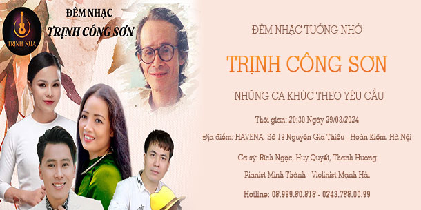 Đêm nhạc tưởng nhớ Trịnh Công Sơn: Những ca khúc theo yêu cầu