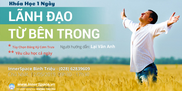 KHÓA HỌC LÃNH ĐẠO TỪ BÊN TRONG