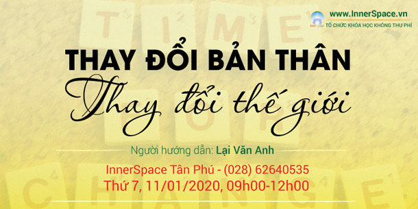 KHÓA HỌC: THAY ĐỔI BẢN THÂN - THAY ĐỔI THẾ GIỚI