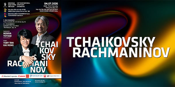 Hòa nhạc đặt trước số 184 - Subscription Concert Vol 184: Tchaikovsky Rachmaninov
