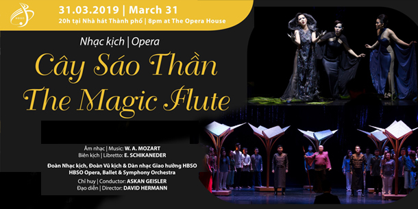 Tái diễn Nhạc kịch CÂY SÁO THẦN của Mozart 2019