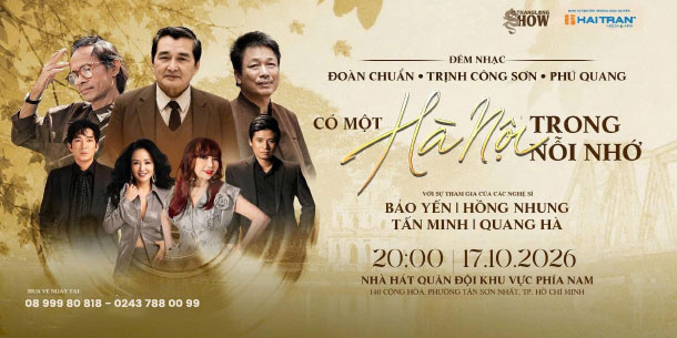 Đêm Nhạc Đoàn Chuẩn -  Trịnh Công Sơn - Phú Quang: Có Một Hà Nội Trong Nỗi Nhớ | TP.HỒ CHÍ MINH