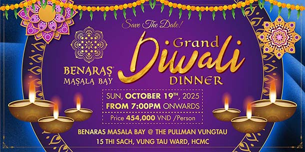 Grand Diwali Dinner -  Celebrate togetherness Vũng Tàu