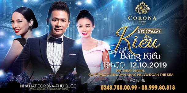 LIVE CONCERT “KIỀU” - THÁNH ĐƯỜNG CỦA NHỮNG BẢN TÌNH CA