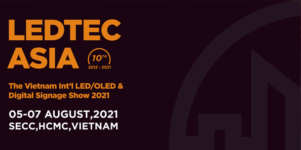 Triển lãm LED/OLED, thiết bị chiếu sáng, bảng quảng cáo - LEDTEC ASIA 2021