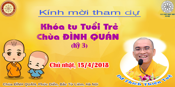 Khóa tu Tuổi Trẻ - Chùa Đình Quán [Kỳ 3]