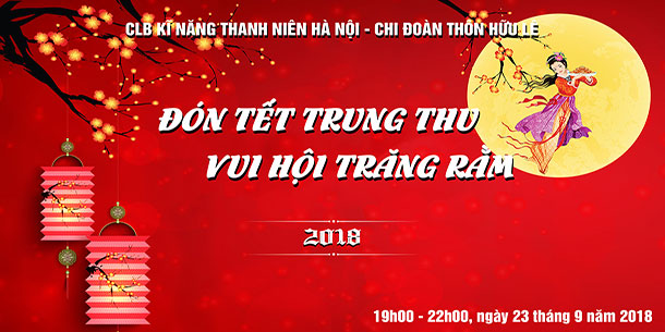 Đón Tết Trung Thu - Vui Hội Trăng Rằm 2018
