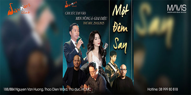 Đêm nhạc MỘT ĐÊM SAY CẢM XÚC TAN VÀO MEN NỒNG & GIAI ĐIỆU tại SAXN’ART CLUB