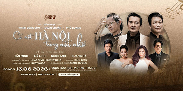 Đêm Nhạc Trịnh Công Sơn - Đoàn Chuẩn - Phú Quang: Có Một Hà Nội Trong Nỗi Nhớ | Cung Việt Xô 13.06.2026