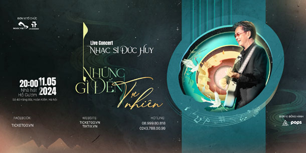 Live concert - Những gì đến tự nhiên - Nhạc sĩ Đức Huy