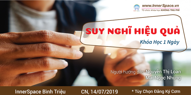 Khóa học 1 buổi - Chủ đề: "Suy nghĩ hiệu quả"