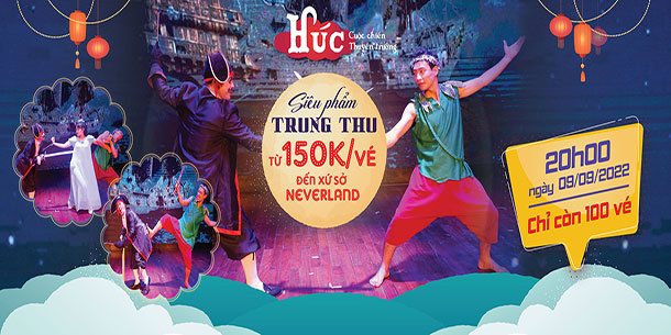 Chương trình Trung Thu: Húc - Cuộc chiến thuyền trưởng