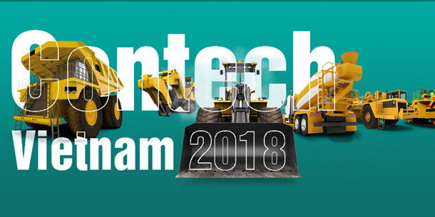 Triển lãm quốc tế về Xây dựng - Công nghiệp Mỏ và Giao thông - CONTECH VIETNAM 2018