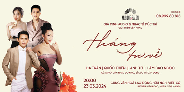 HÀ NỘI: Đêm nhạc THÁNG TƯ VỀ