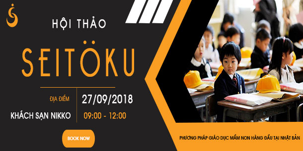 Hội thảo SEITOKU - Phương pháp giáo dục mầm non hàng đầu tại Nhật Bản