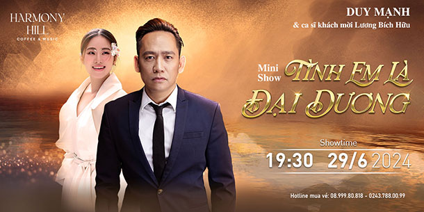 Bán vé Liveshow Tình em là đại dương | Duy Manh - Lương Bích Hữu