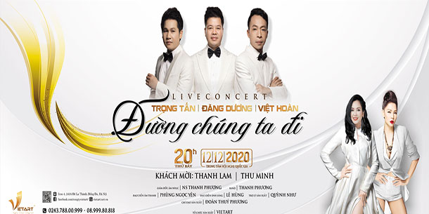 Bán vé Liveconcert Đăng Dương - Trọng Tấn - Việt Hoàn : Đường chúng ta đi 2020
