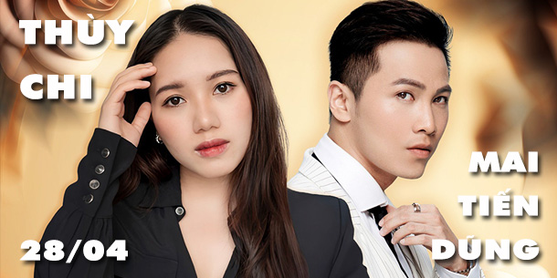 Liveshow THÙY CHI và MAI TIẾN DŨNG tại Đà Lạt - Ngày 28.04.2024