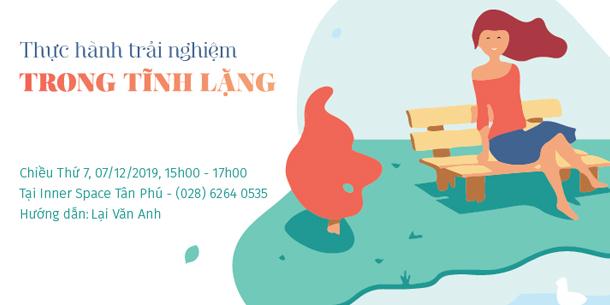 Khóa học Innerspace - Thực hành trải nghiệm trong tĩnh lặng