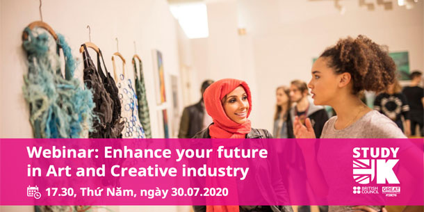 Webinar: Học Thiết kế và Nghệ thuật Sáng tạo tại Vương quốc Anh - Bí quyết nâng cao cơ hội nghề nghiệp