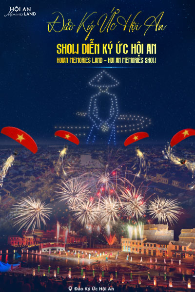 Ký Ức Hội An - Hoi An Memories Show | Giá vé và lịch diễn 