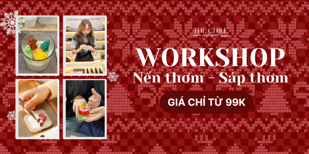 Workshop làm Sáp Thơm - Nến Thơm | The Chill Aroma