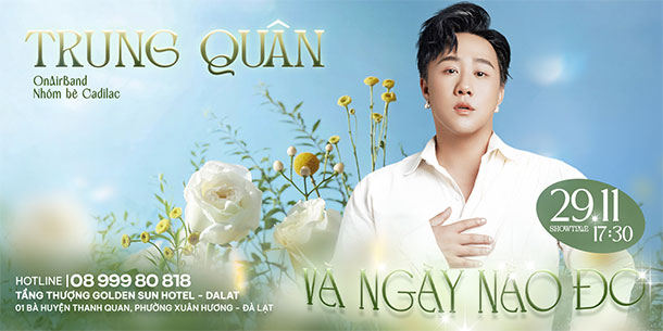  La Maritza show Trung Quân: Và Ngày Nào Đó